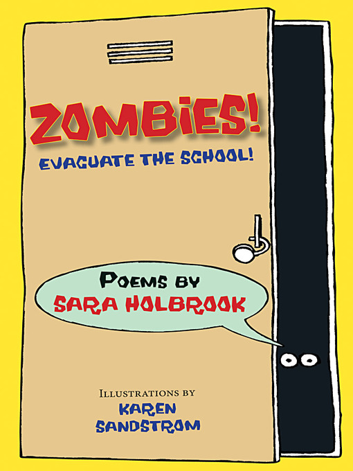 Title details for Zombies! Evacuate the School! by Sara E. Holbrook - Available